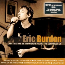 Don’t Let Me Be Misunderstood: Very Best Of