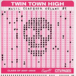Twin Town High Music Yearbook, Volume 9 2007-2008