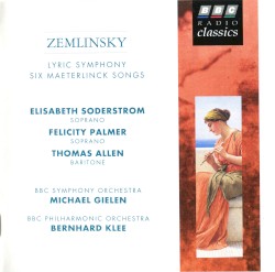 Lyric Symphony / Six Maeterlinck Songs