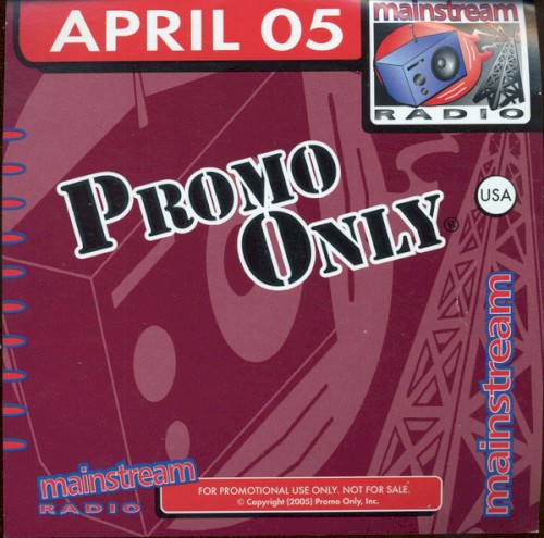 Promo Only: Mainstream Radio, April 2005