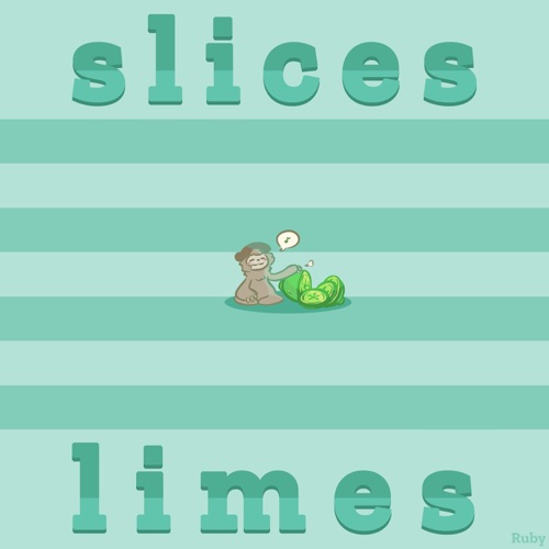 Slices