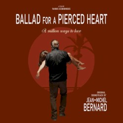 Ballad for a Pierced Heart