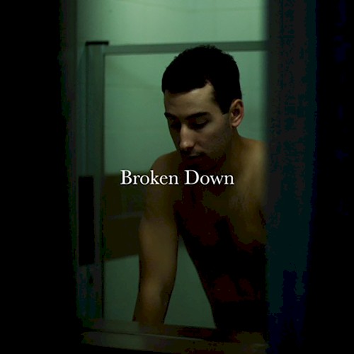 Broken Down