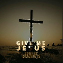 Give Me Jesus (Radio Edit)