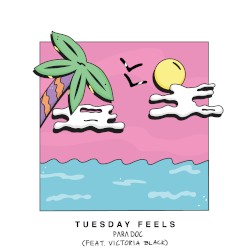 Tuesday Feels