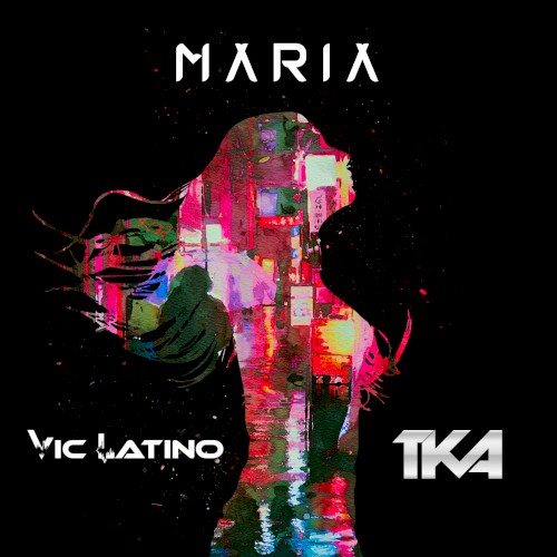 Maria (TKA Remixes)