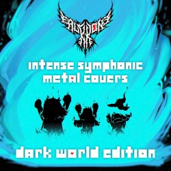 Intense Symphonic Metal Covers: Dark World Edition