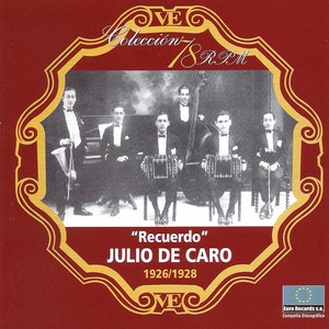 Colección 78 RPM: Recuerdo: 1926/1928