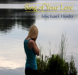 Sing of Your Love