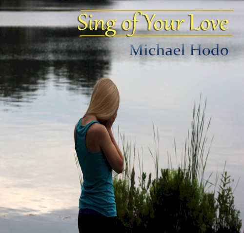 Sing of Your Love