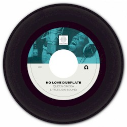 No Love Dubplate