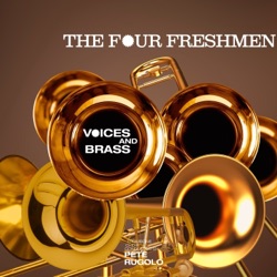 Four Freshmen in Person / Voices and Brass