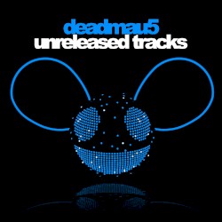 Unreleased Tracks