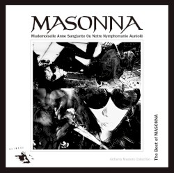 Alchemy Masters Collection: The Best of Masonna