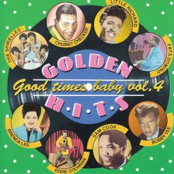 Good Times Baby, Vol. 4
