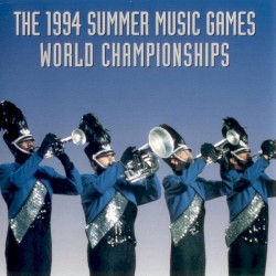 The 1994 Summer Music Games World Championships