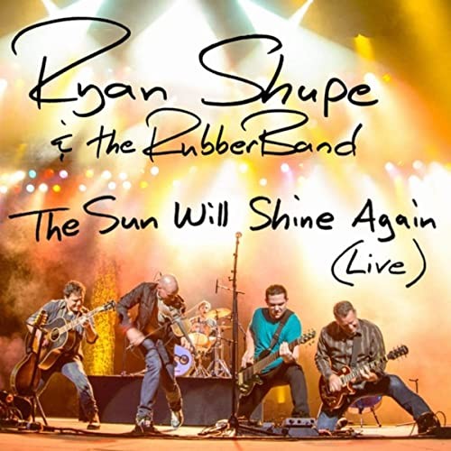 The Sun Will Shine Again (live)