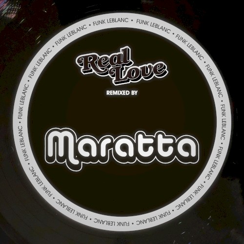 Real Love (Maratta Remix)