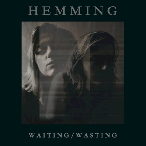 Waiting/Wasting