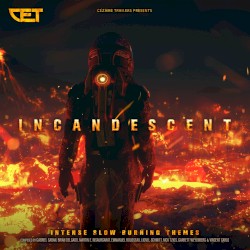 Incandescent: Intense Slow Burning Themes Trailer
