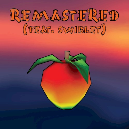 Remastered