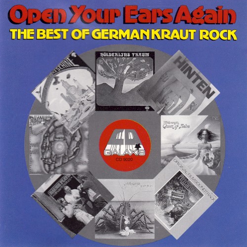 Open Your Ears Again: The Best of German Kraut Rock