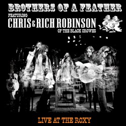 Brothers of a Feather: Live at the Roxy