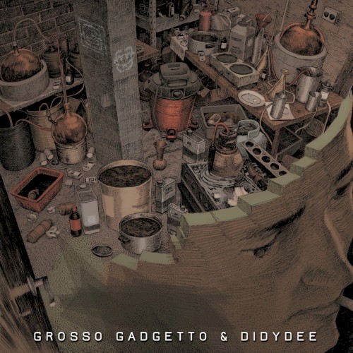 Grosso Gadgetto & Didydee