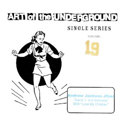 Art of the Underground Single Series Volume 19