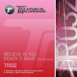 Believe In You / Ready 2 Rave (The Remixes)