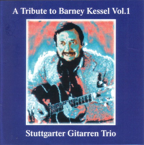 A Tribute to Barney Kessel, Vol. 1