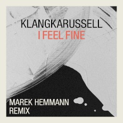 I Feel Fine (Marek Hemmann remix)