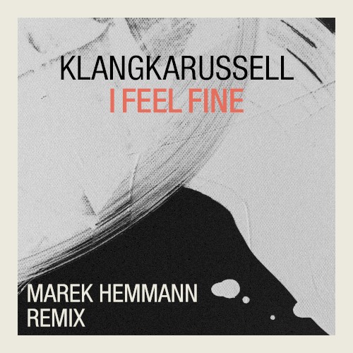 I Feel Fine (Marek Hemmann remix)