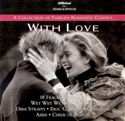 With Love: A Collection of Timeless Romantic Classics