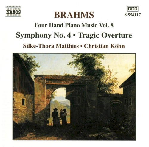Four-Hand Piano Music, Vol. 8: Symphony no. 4 / Tragic Overture