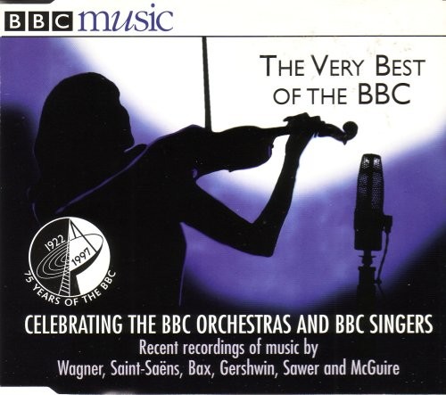BBC Music, Volume 6, Number 3: The Very Best of the BBC - 75th Anniversary Celebration