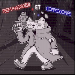 Remanques et Compocompil
