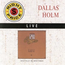 Dallas Holm & Praise ... Live