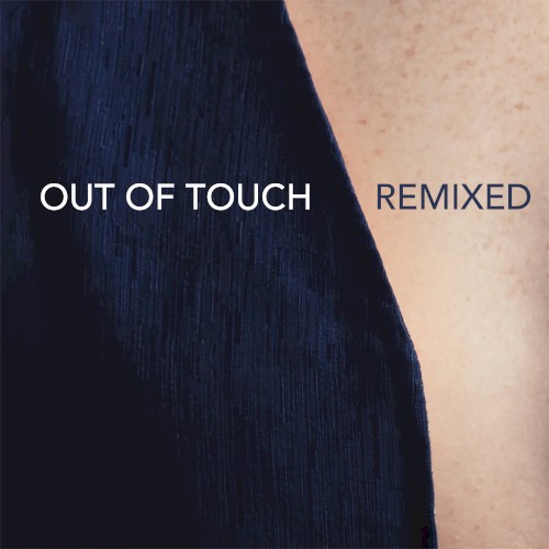 Out of Touch (remixed)