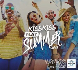 Kiss Kiss Play Summer 2016