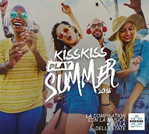 Kiss Kiss Play Summer 2016