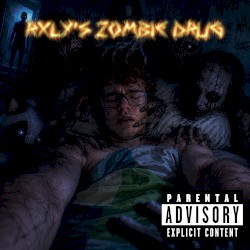 RXLY'S ZOMBIE DRUG