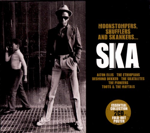 Moonstompers, Shufflers and Skankers… Ska