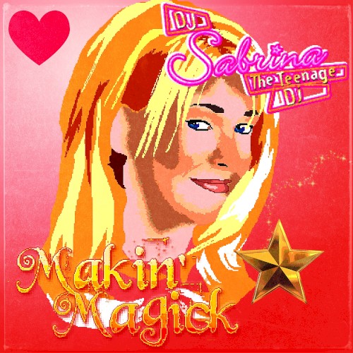 Makin’ Magick