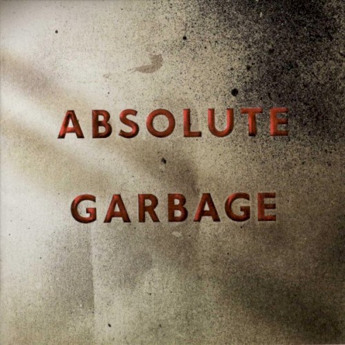 Absolute Garbage