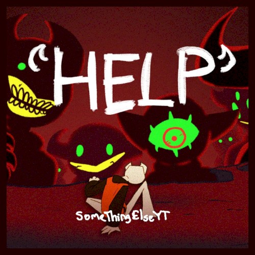 Help! Oh Well...