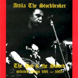The Pen & The Sword: Selected Songs 1981-1995