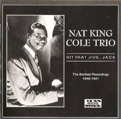 Hit That Jive, Jack: The Earliest Recordings 1940-1941