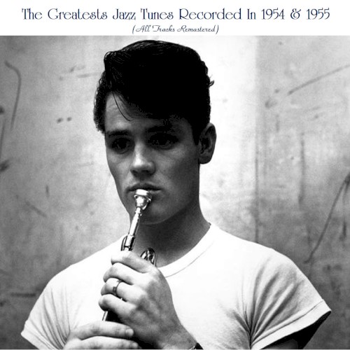 The Greatests Jazz Tunes Recorded In 1954 & 1955