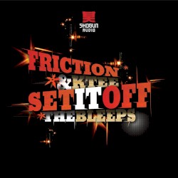 Set It Off / The Bleeps